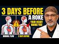 THIS HAPPENS TO YOUR HEART 3 DAYS BEFORE A STROKE Do Not Ignore It | Doctor Explains | Senior Health