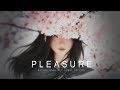 Pleasure - Future Bass Mix 2017 | Best of EDM