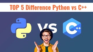 TOP Five Differences between Python and C++ | High Level Languages|ITFO