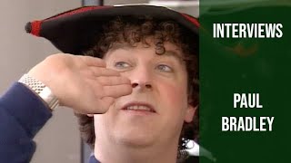 Interview with Actor Paul Bradley -  for John Otway Programme