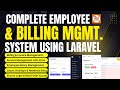 Complete Employee & Billing Management System | Attendance, Salaries Using Laravel | Dcode Materials