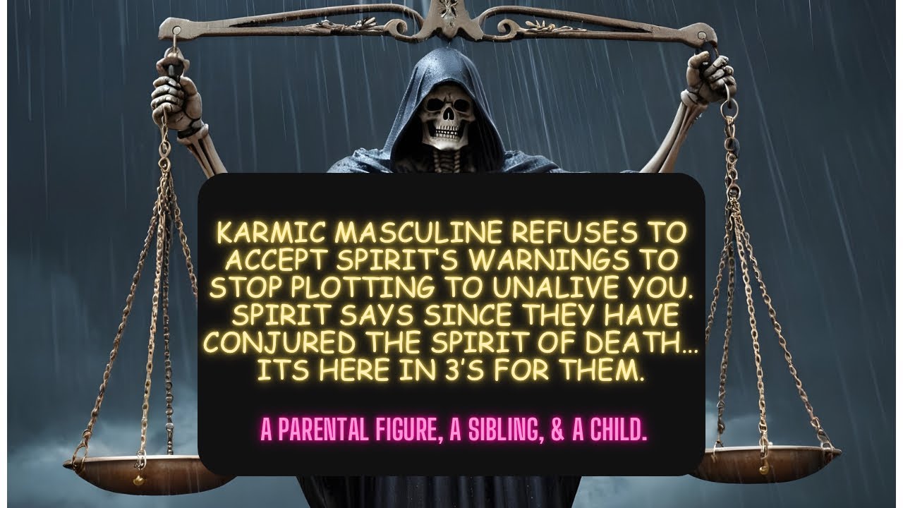 ⚖️DEATH IS HERE IN 3’S FOR THIS KARMIC EX. YOUR ANCESTORS & SPIRIT HAVE HAD ENOUGH⚰️⚰️⚰️#333