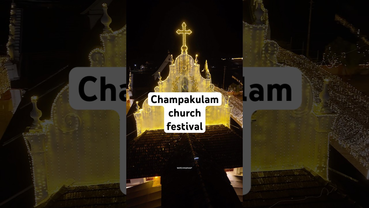 Champakulam Church Festival 2025| 