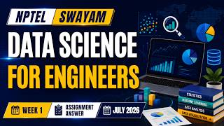 Data Science for Engineers Week 1 Answers July 2026 🔥 100% Correct Assignment Solutions