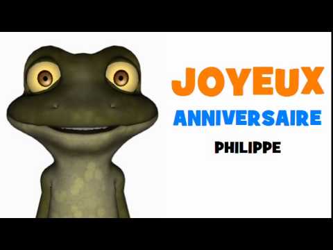 Joyeux Anniversaire Philippe Youtube