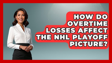 How Do Overtime Losses Affect The NHL Playoff Picture? - Puck Stats Central