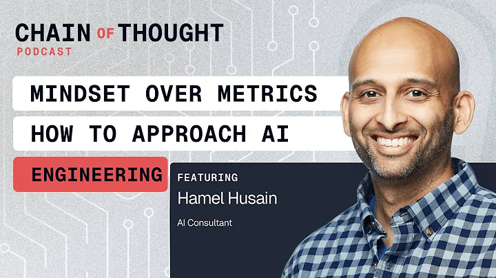 Mindset Over Metrics: How to Approach AI Engineering | Hamel Husain