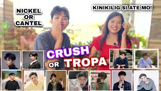 CRUSH OR TROPA (TEENS EDITION) | Oyen & Gada