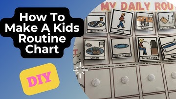 How to make a kids routine chart | Activities for Children