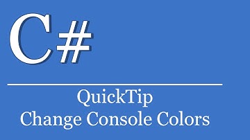 QuickTip #101 - C# Tutorial - Consolenfarben ändern | Visual Studio | .NET | change console color