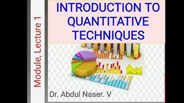 M.com QT, Mod 1, lec 1, Introduction to QT for Business decisions