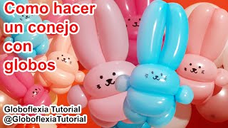 Conejo con Globos - Globoflexia Tutorial