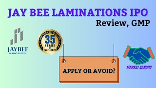 Jay Bee Laminations Ipo Review Jay Bee Laminations Ipo Gmp Today Jay Bee Laminations Ipo