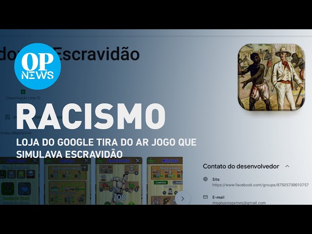 Google retira jogo Simulador de escravidão após protestos no Brasil -  Folha PE