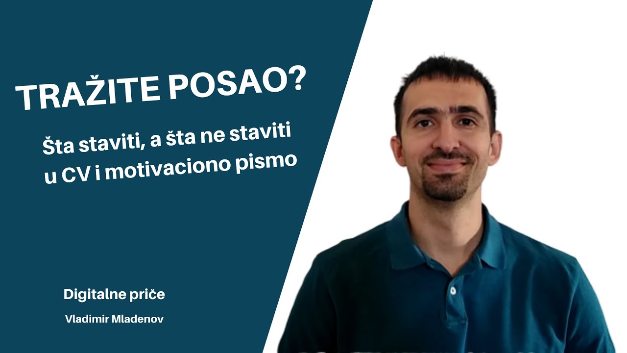 Tražite posao? Šta staviti, a šta ne staviti u CV i motivaciono pismo.