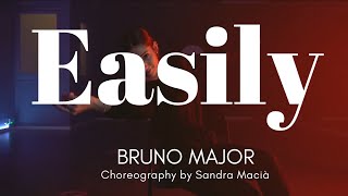 ❤️ EASILY-BRUNO MAJOR // Choreography by Sandra Macià