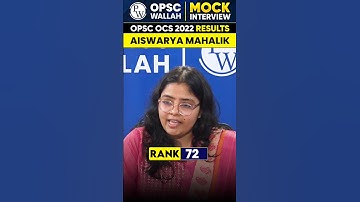 OPSC OCS 2022 Topper Aiswarya Mahalik Rank 72 Mock Interview #OPSCWallah #Shorts