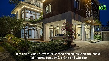 Biệt thự K-Villa+ tại Cần Thơ