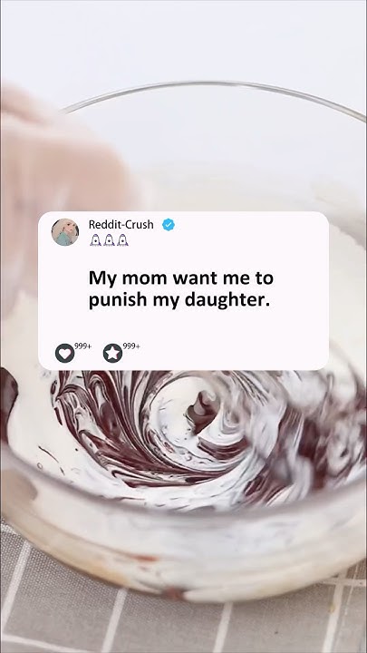 My mom want me to punish my daughter.#reddit #story #storytime - YouTube