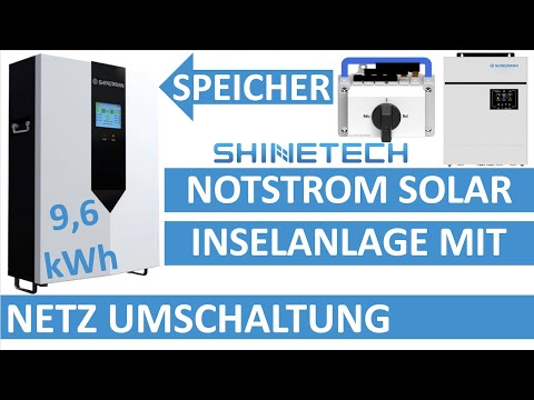 SHINEMANN SOLAR INSELANLAGE mit NOTSTROM SYSTEM & 9,6 kWh Speicher &  NETZUMSCHALTUNG 