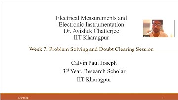 Electrical Measurement and Electronic Instruments | NPTEL | Week 7