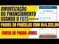 COMO QUITAR SEU FINANCIAMENTO MUITO MAIS RÁPIDO, UTILIZANDO O FGTS PARA AMORTIZAR AS PARCELAS #fgts