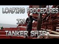 Loading procedures in Tanker Ship