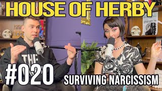 Surviving Narcissism | Herby House Podcast | EP 020