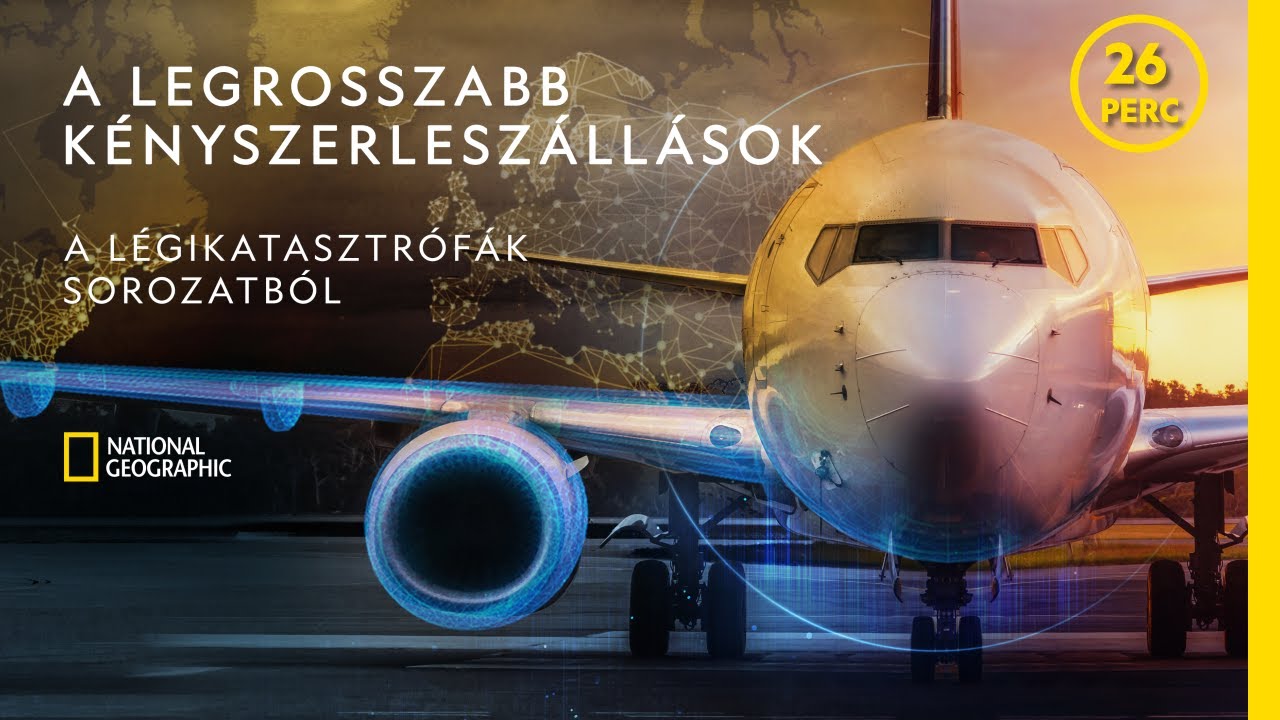 A legrosszabb kényszerleszállások | Légikatasztrófák