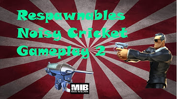 Respawnables: Noisy Cricket Gameplay 2