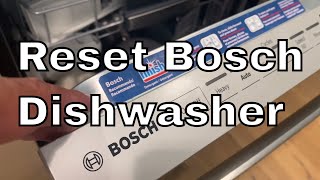 How to Reset a Bosch Dishwasher