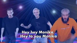 PewDiePie - Hej Monika (English Lyrics) ft. Party In Backyard