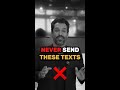 Never Send A Girl You Like These Texts