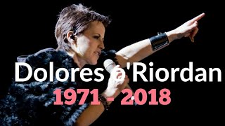 Remembering Dolores O'Riordan 1971- 2018 | The Cranberries