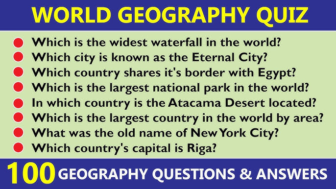 100 World Geography Questions Answer Geography General Knowledge Quiz For Students Youtube