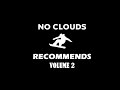 Noclouds recommends playlist volume 2