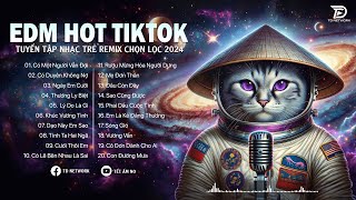 Nhạc EDM REMIX 2024, EDM HOT TIKTOK - Nhạc Trẻ Remix 2024 Hay Nhất, Có Một Người Vẫn Đợi,...