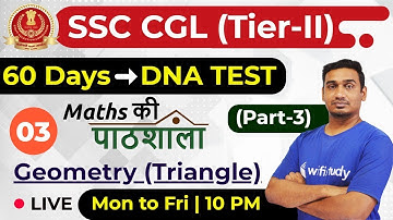 10:00 PM - SSC CGL 2018 (Tier-II) | Maths by Santosh Sir | Geometry (Triangle)