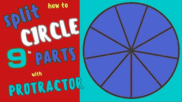 How to Split a Circle in 9 Equal Parts With Protractor | Easy Geometry Tutorial