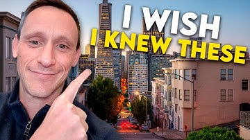 10 Things I Wish I Knew BEFORE Moving to San Francisco