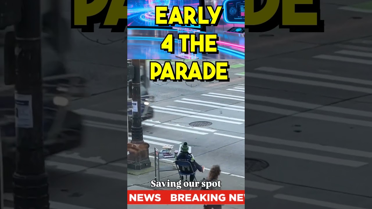 EARLY 4 THE PARADE- SEATTLE