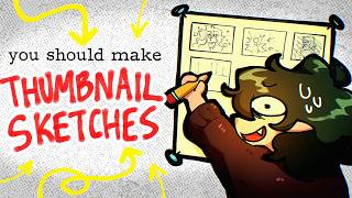 Why You NEED Thumbnail Sketches