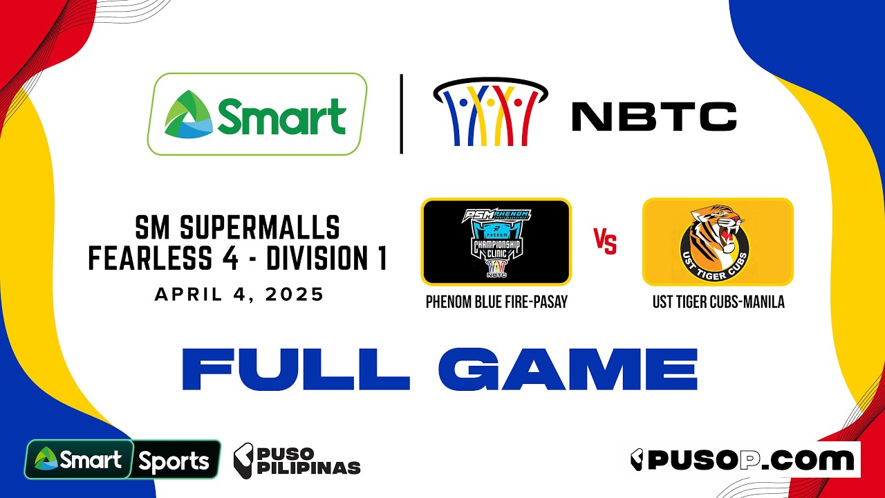 SMART-NBTC FEARLESS 4 | PHENOM BLUE FIRE PASAY VS UST TIGER CUBS MANILA | FULL GAME | APRIL 4, 2025