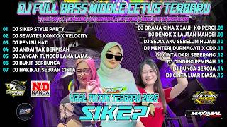 Dj Sikep Melody Drama Cina Style Velocity Viral Tiktok  Horeg Cek Sound Karnaval Terbaru Fanyla99