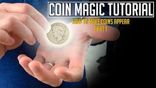 Coin Magic: How To Make A  coin Appear Pt. 1