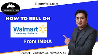 How to Sell on Walmart from India | Ankit Sahu | ExportWala | Hindi