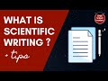 What is scientific writing  tips for good scientific writing