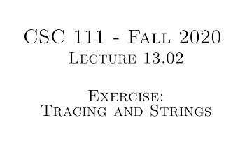 C Programming (Fall 2020) - Lecture 13.02 - Exercise: Tracing and Strings