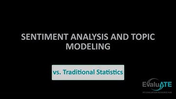 Sentiment Analysis and Topic Modeling- Vs. Traditional Statistics
