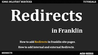AEM Franklin #13 | Implement Redirects in Edge Delivery Services (AEM Franklin)